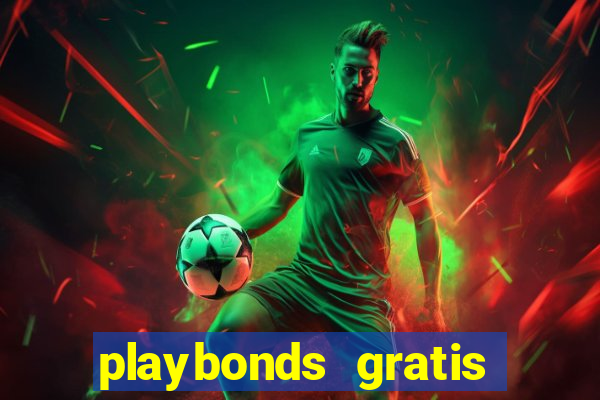 playbonds gratis jogar bingo silverball